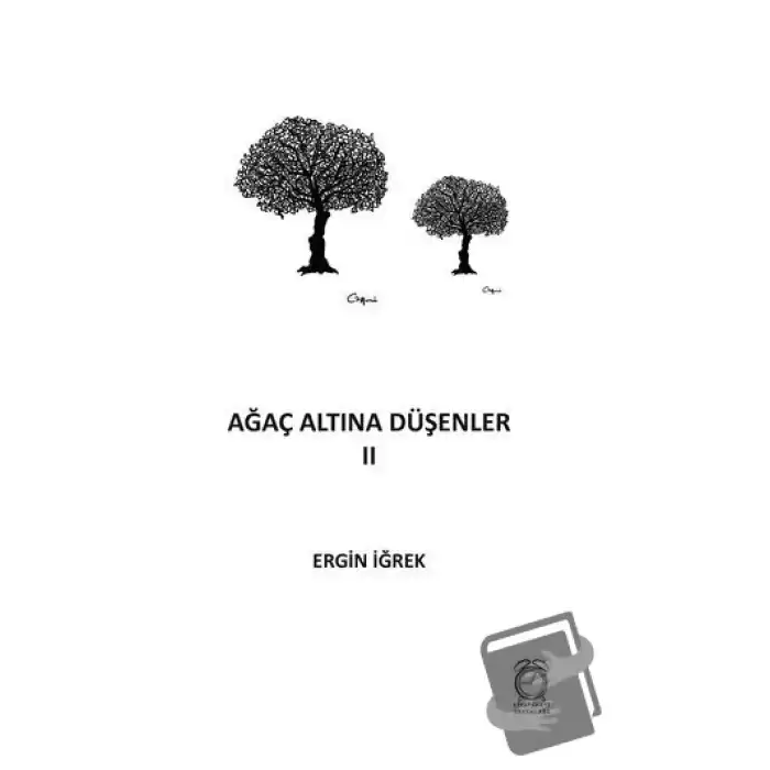 Ağaç Altına Düşenler 2