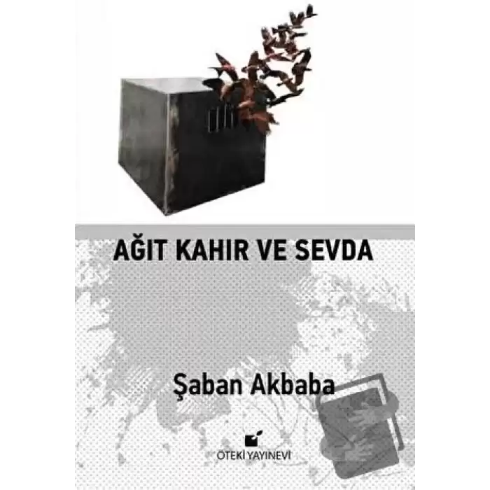 Ağıt Kahır ve Sevda (Ciltli)