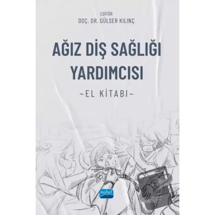 Ağız Diş Sağlığı Yardımcısı El Kitabı