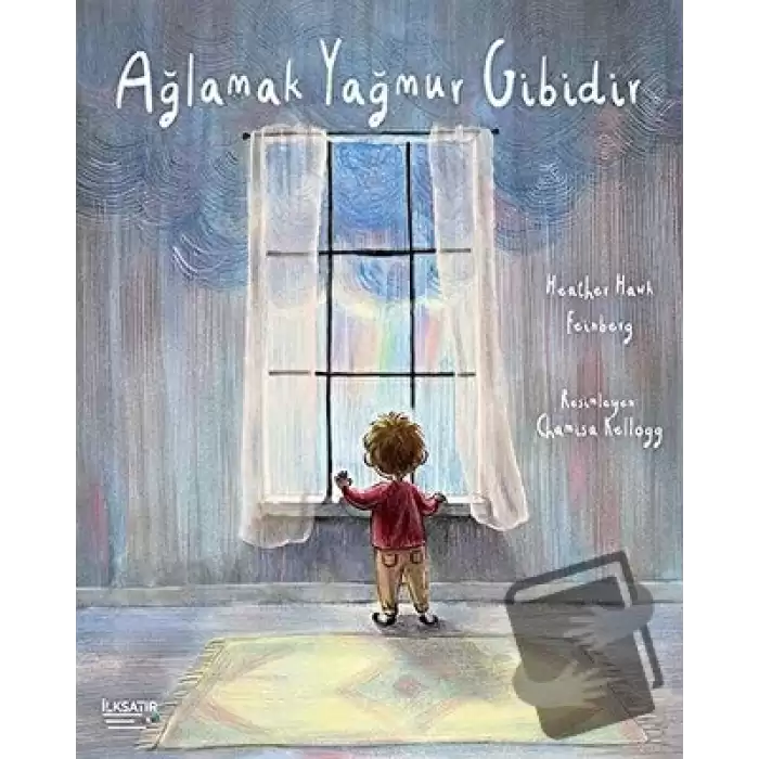 Ağlamak Yağmur Gibidir