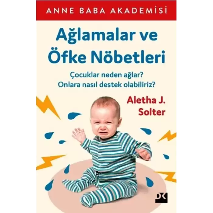 Ağlamalar ve Öfke Nöbetleri