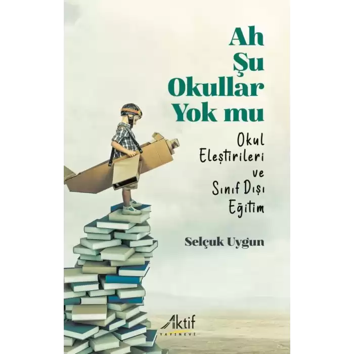 Ah Şu Okullar Yok mu