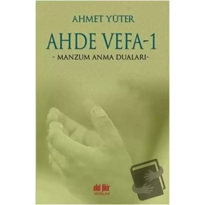 Ahde Vefa 1 - Manzum Anma Duaları