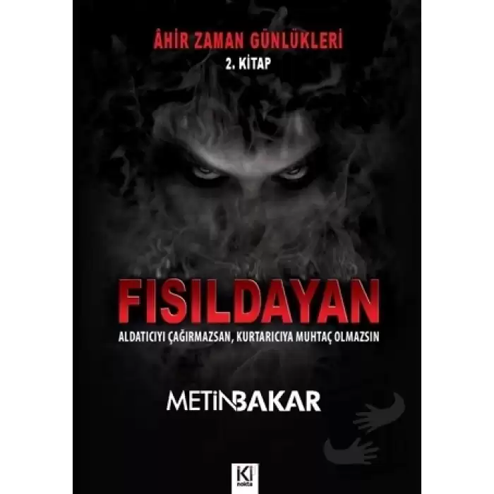 Ahir Zaman Günlükleri 2. Kitap - Fısıldayan