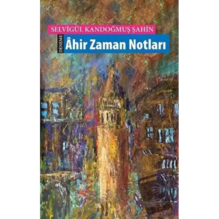 Ahir Zaman Notları