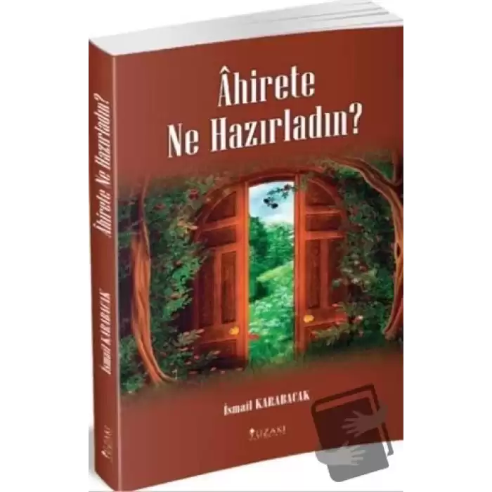 Ahirete Ne Hazırladın?