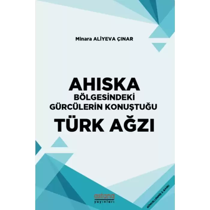 Ahıska Bölgesindeki Gürcülerin Konuştuğu Türk Ağzı