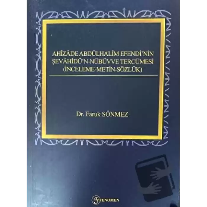 Ahizade Abdülhalim Efendinin Şevahidün-Nübüvve Tercümesi