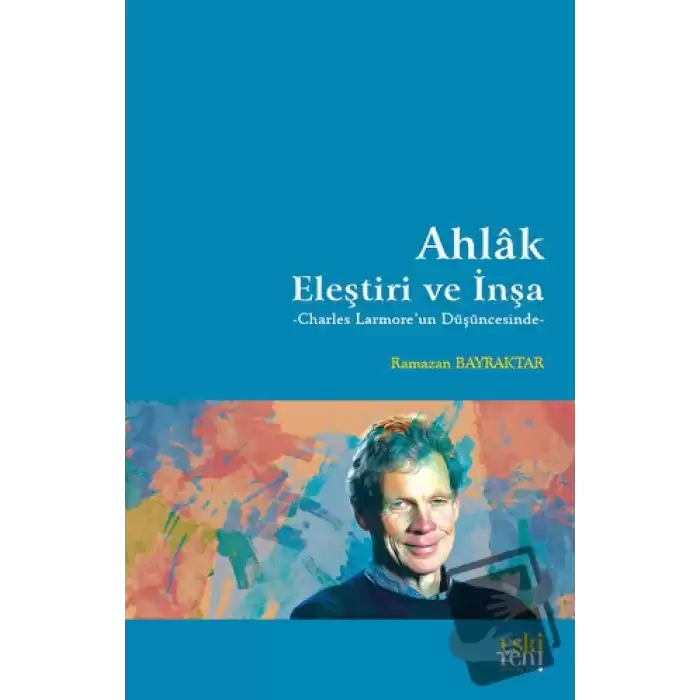 Ahlak: Eleştiri ve İnşa