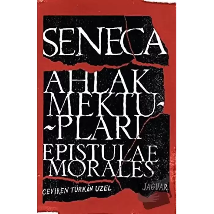 Ahlak Mektupları / Epistulae Morales