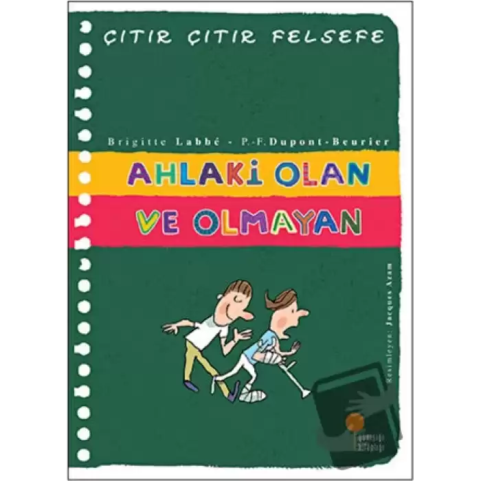 Ahlaki Olan ve Olmayan - Çıtır Çıtır Felsefe 26