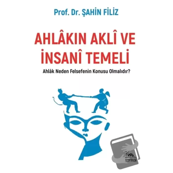 Ahlakın Akli ve İnsani Temeli