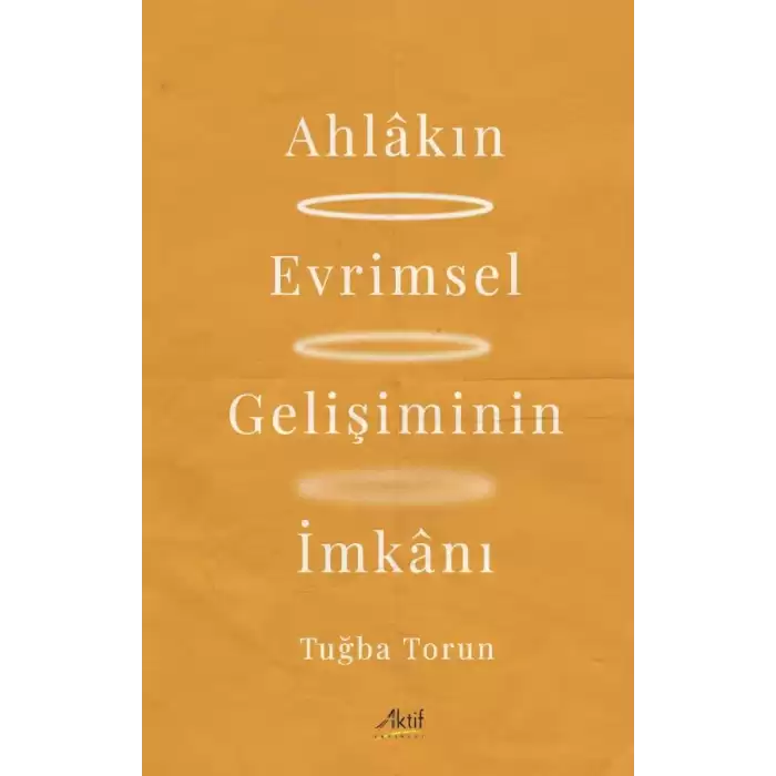 Ahlakın Evrimsel Gelişiminin İmkanı