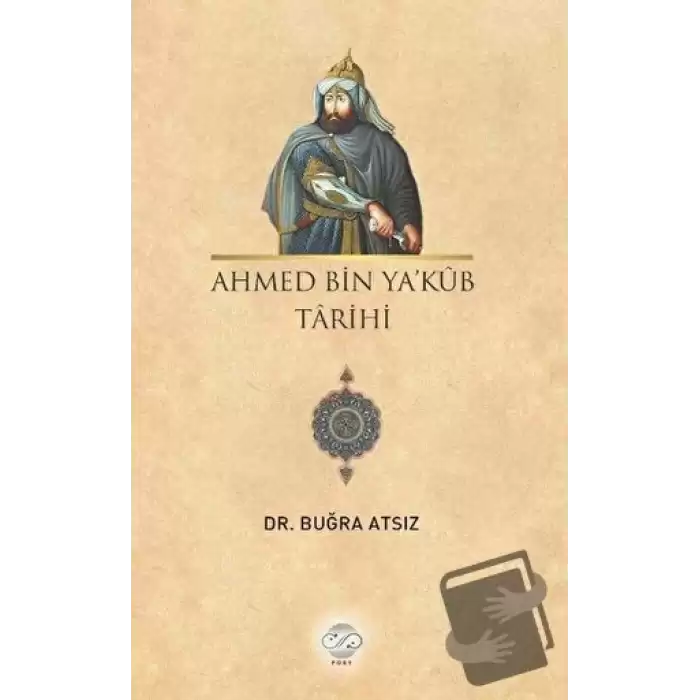 Ahmed Bin Yakub Tarihi