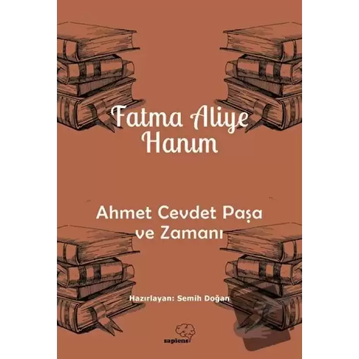 Ahmet Cevdet Paşa ve Zamanı