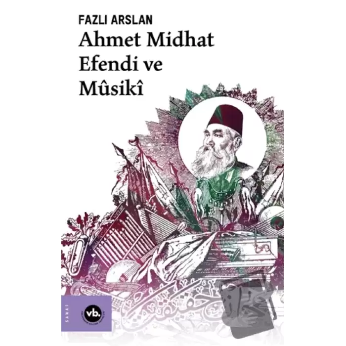 Ahmet Midhat Efendi ve Musiki