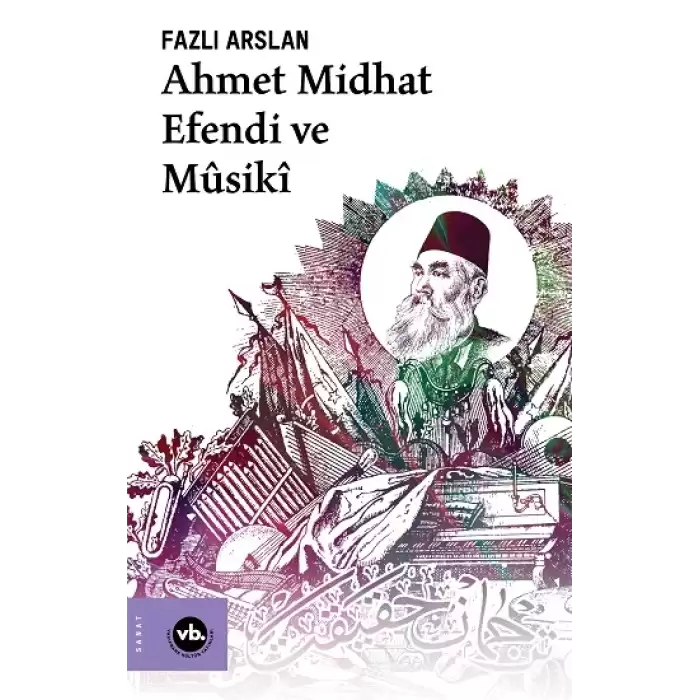 Ahmet Midhat Efendi ve Musiki