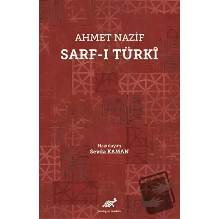 Ahmet Nazif Sarf-ı Türki (Ciltli)