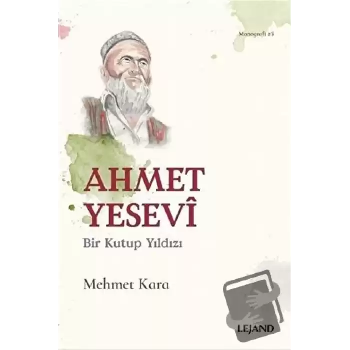 Ahmet Yesevi Bir Kutup Yıldızı