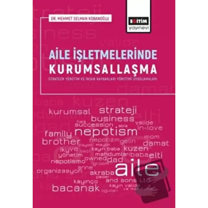 Aile İşletmelerinde Kurumsallaşma