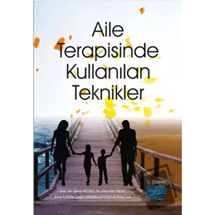 Aile Terapisinde Kullanılan Teknikler