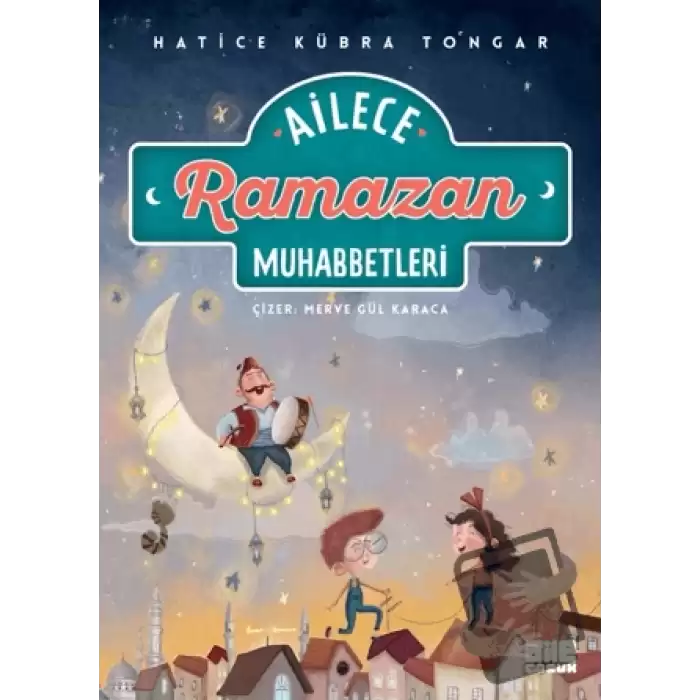 Ailece Ramazan Muhabbetleri (Ciltli)