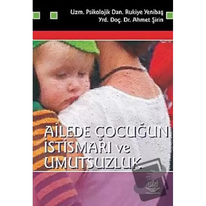 Ailede Çocuğun İstismarı ve Umutsuzluk