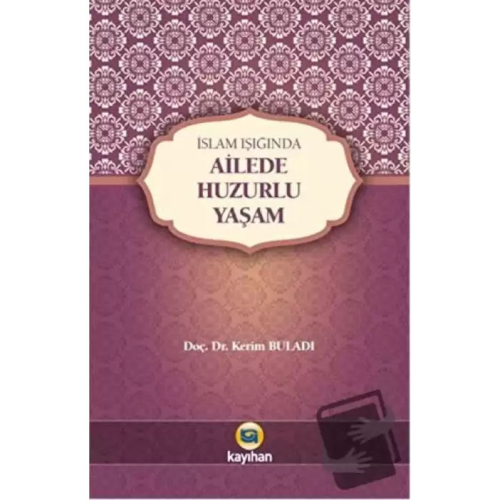 Ailede Huzurlu Yaşam