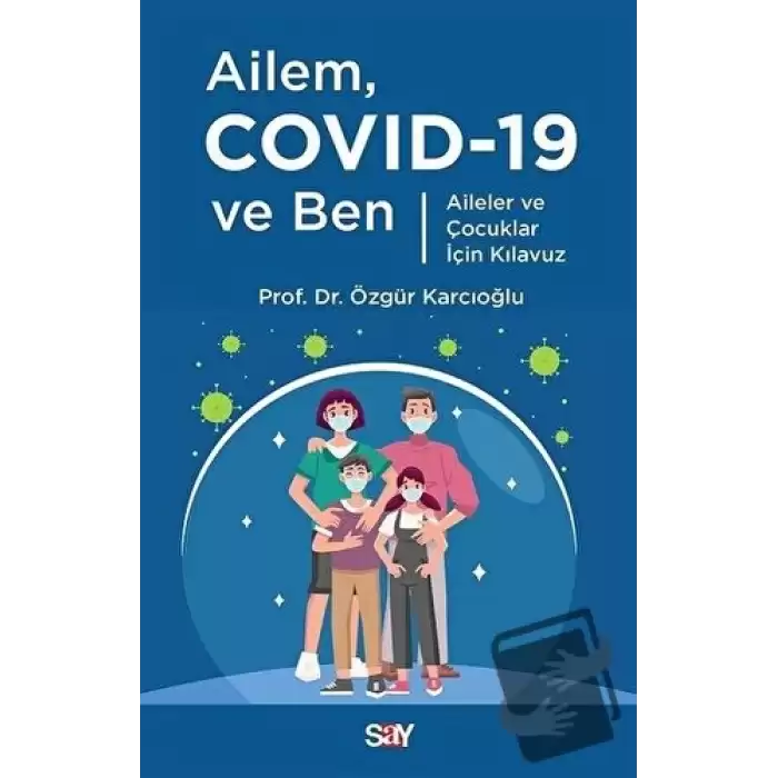 Ailem Covid-19 ve Ben