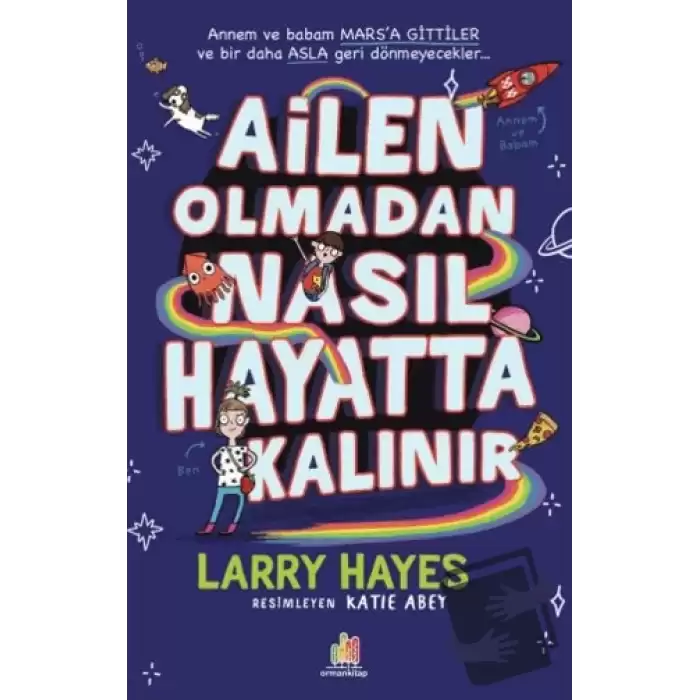 Ailen Olmadan Nasıl Hayatta Kalınır