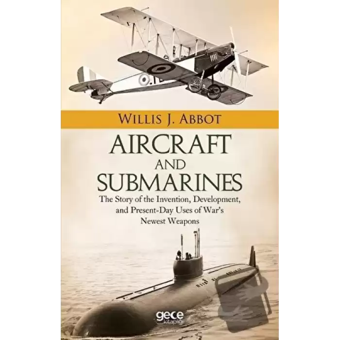 Aircraft and Submarines