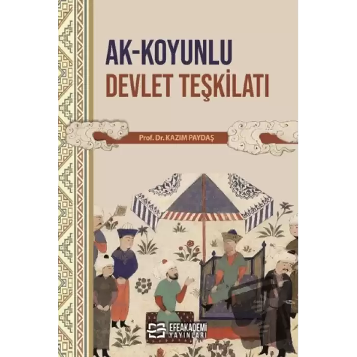 Ak-Koyunlu Devlet Teşkilatı