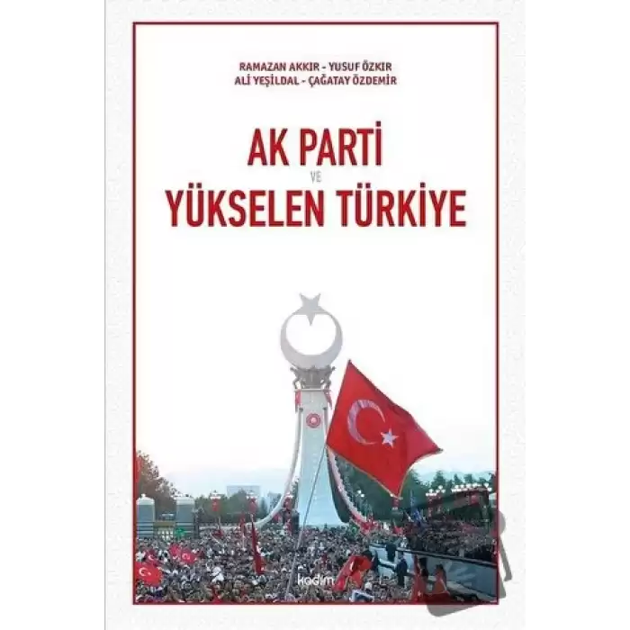 Ak Parti ve Yükselen Türkiye