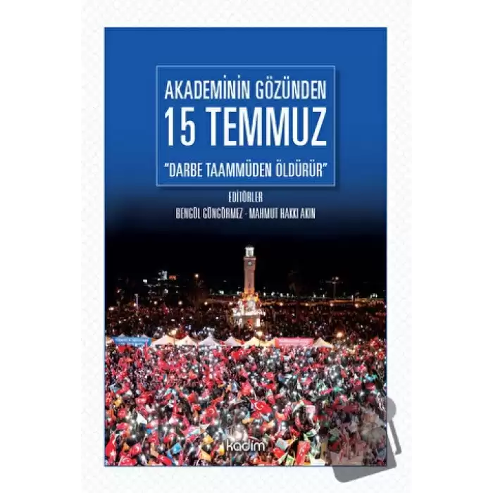 Akademinin Gözünden 15 Temmuz