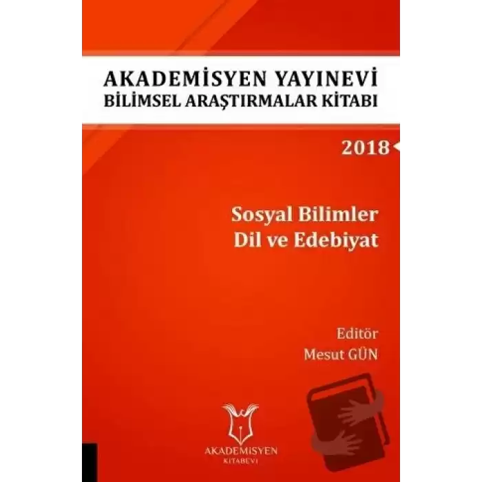 Akademisyen Yayınevi Araştırmalar Kitabı: Sosyal Bilimler Dil ve Edebiyat