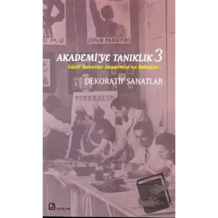 Akademi’ye Tanıklık 3