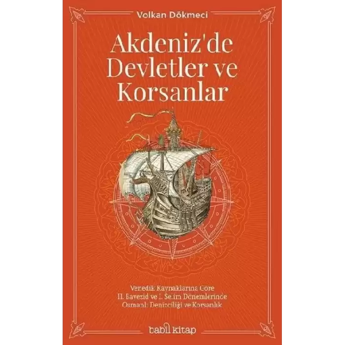 Akdenizde Devletler ve Korsanlar