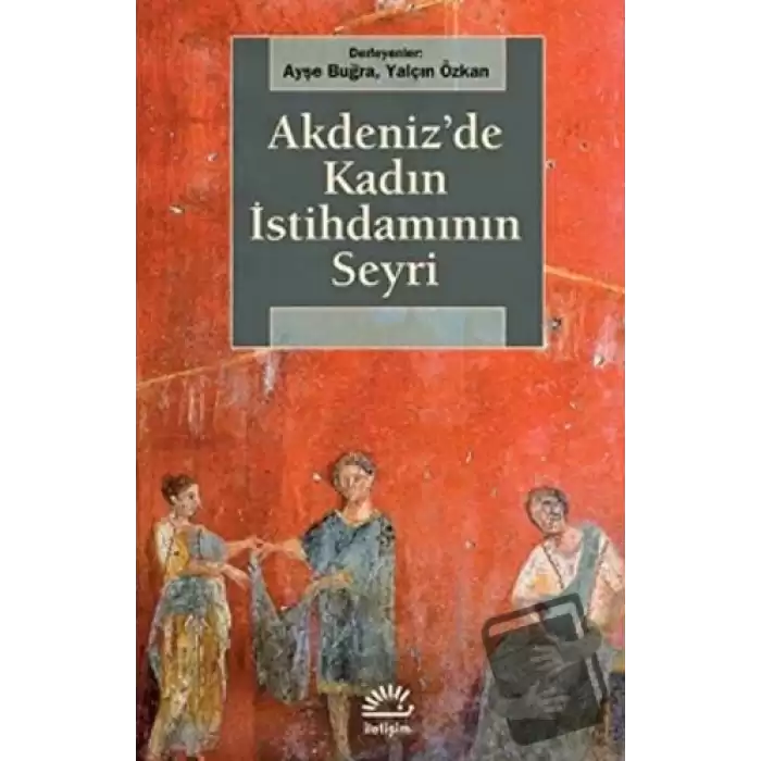 Akdenizde Kadın İstihdamının Seyri