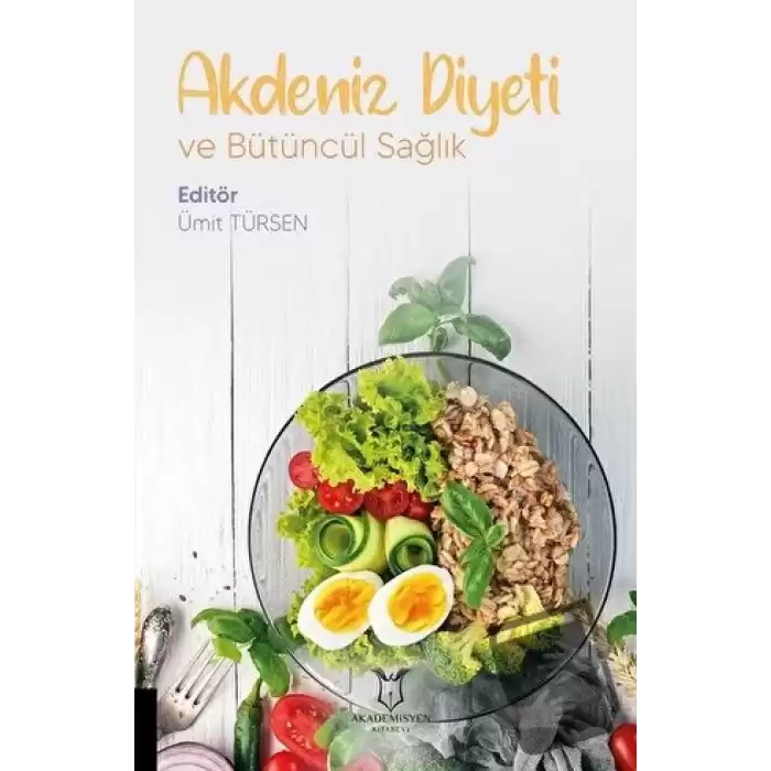 Akdeniz Diyeti ve Bütüncül Sağlık