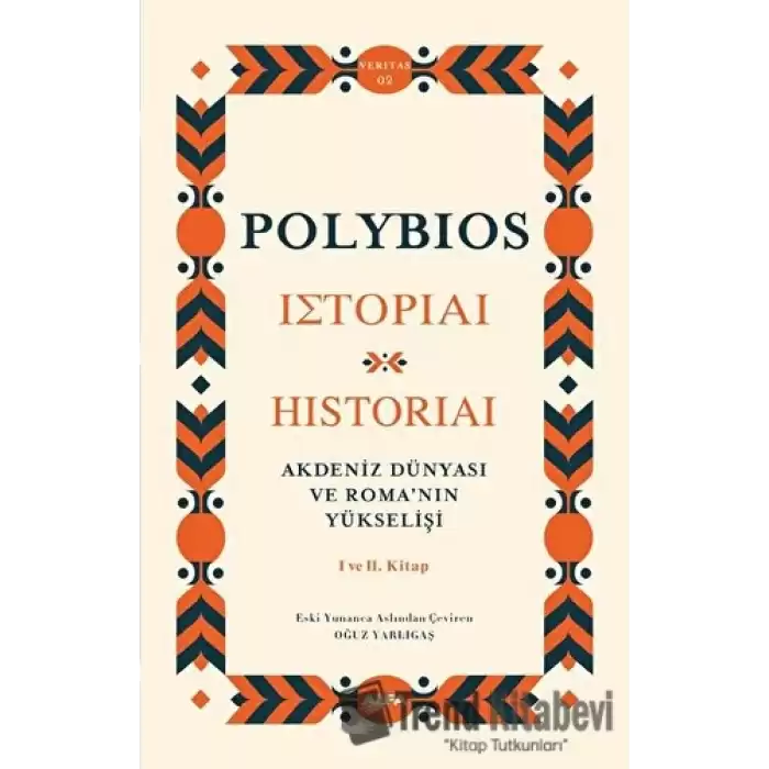 Akdeniz Dünyası Ve Roma’nın Yükselişi I Ve II. Kitap (Ciltli)