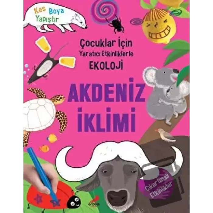 Akdeniz İklimi - Çocuklar İçin Yaratıcı Etkinliklerle Ekoloji