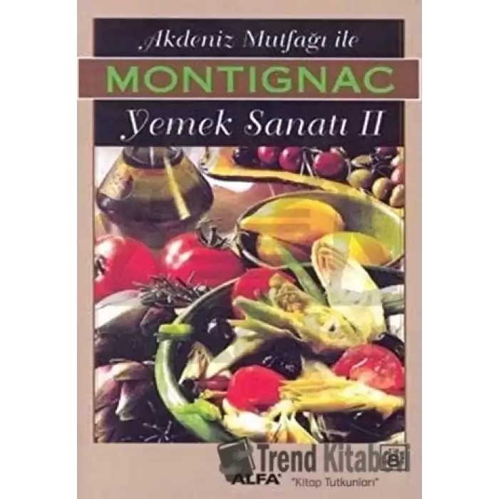 Akdeniz Mutfağı İle Yemek Sanatı II