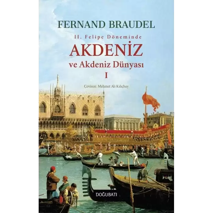 Akdeniz Ve Akdeniz Dünyası I