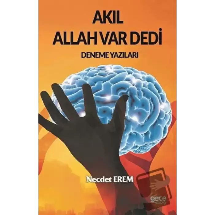 Akıl Allah Var Dedi