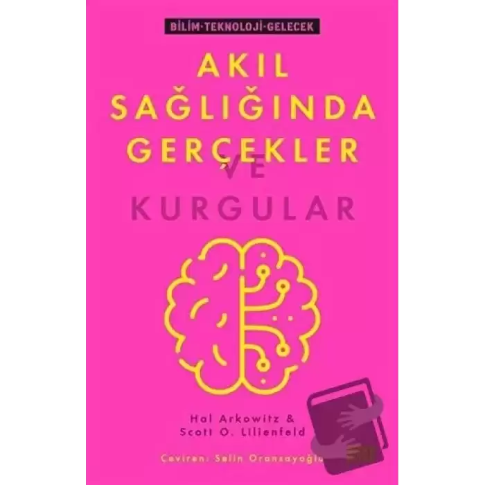 Akıl Sağlığında Gerçekler ve Kurgular