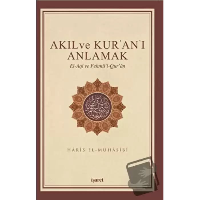 Akıl ve Kuranı Anlamak