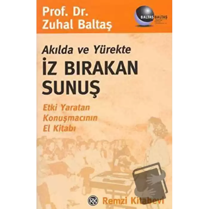 Akılda ve Yürekte İz Bırakan Sunuş