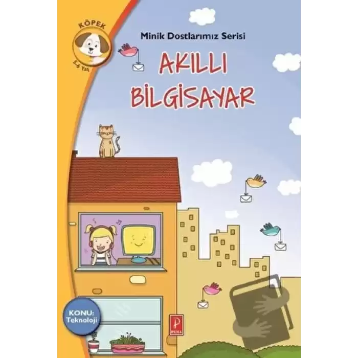 Akıllı Bilgisayar - Minik Dostlarımız Serisi 1