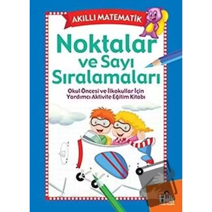 Akıllı Matematik - Noktalar ve Sayı Sıralamaları