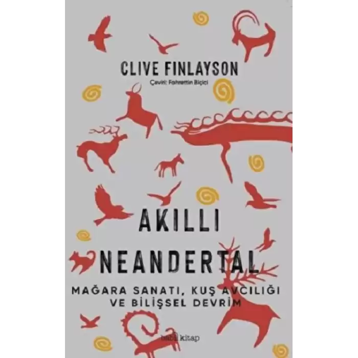 Akıllı Neandertal – Kuş Avcılığı, Mağara Sanatı ve Bilişsel Devrim